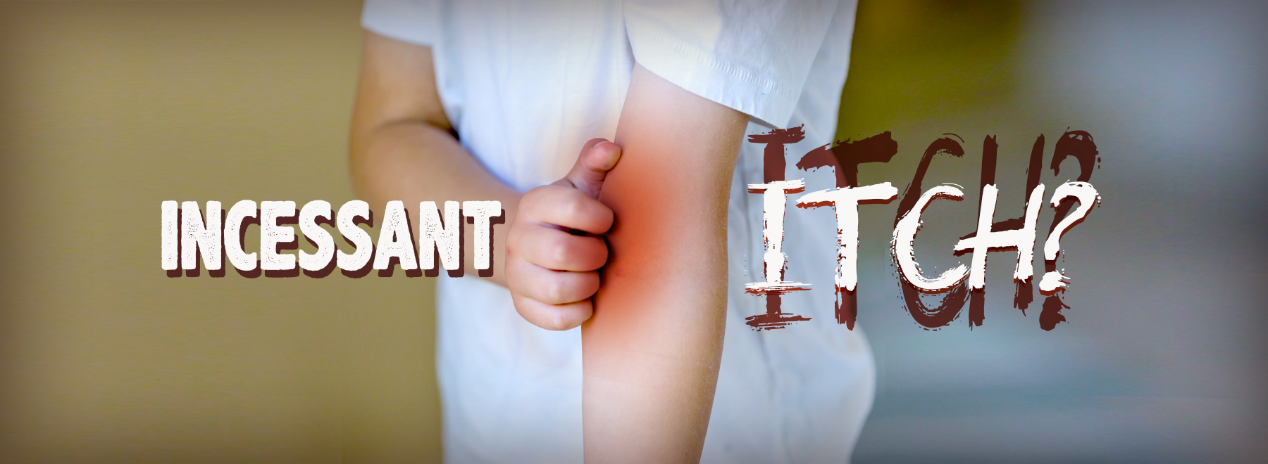 Close up of young boy scratching arms with the title "Incessant Itch?"